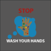 STOP wash your hands