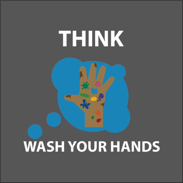 THINK wash your hands